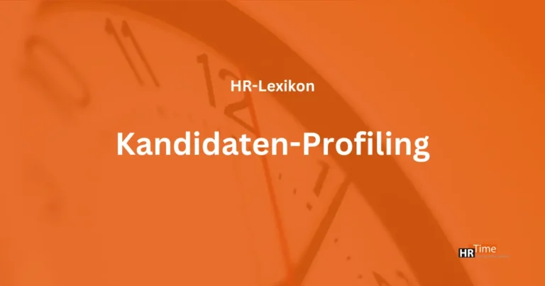 Kandidaten-Profiling im Recruiting-Prozess für bessere Personalentscheidungen.