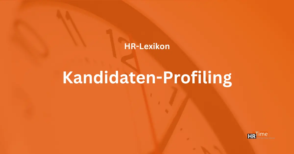 Kandidaten-Profiling im Recruiting-Prozess für bessere Personalentscheidungen.